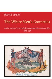 bokomslag The White Men's Countries