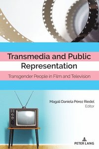 bokomslag Transmedia and Public Representation