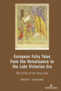 bokomslag European Fairy Tales from the Renaissance to the Late Victorian Era