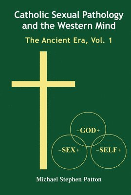 Catholic Sexual Pathology and the Western Mind 1