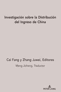 bokomslag Investigacion sobre la Distribucion del Ingreso de China