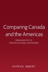 bokomslag Comparing Canada and the Americas