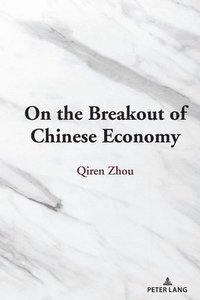 bokomslag On the Breakout of Chinese Economy