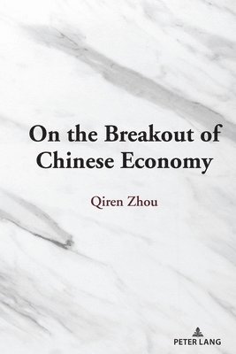 On the Breakout of Chinese Economy 1