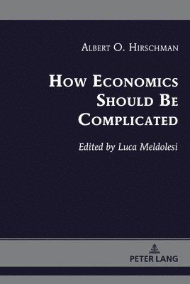 How Economics Should Be Complicated 1