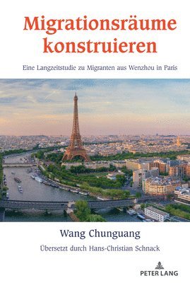 Chunguang Wang - Migrationsraeume konstruieren, Inbunden