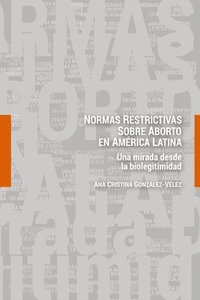 bokomslag Normas restrictivas sobre aborto en América Latina