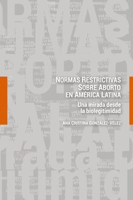 bokomslag Normas restrictivas sobre aborto en América Latina