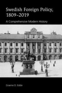 bokomslag Swedish Foreign Policy, 1809-2019