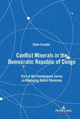 bokomslag Conflict Minerals in the Democratic Republic of Congo