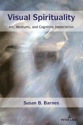 Susan B. Barnes - Visual Spirituality, Häftad