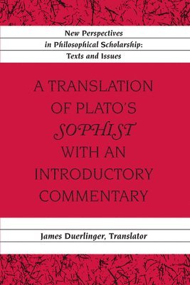 bokomslag A Translation of Platos Sophist with an Introductory Commentary