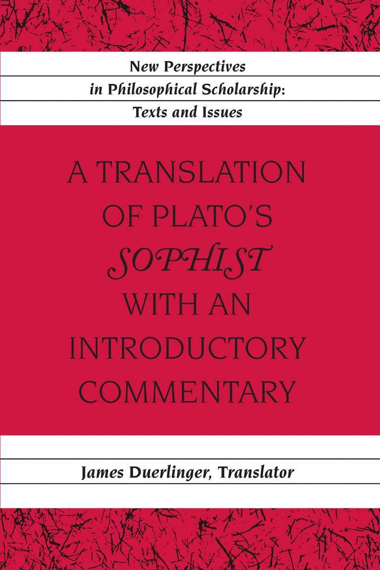 Translation of Plato’s «Sophist» with an Introductory Commentary