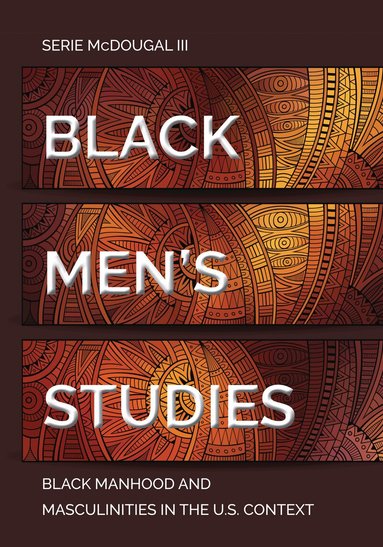 Serie McDougal III, Rochelle Brock, Cynthia B. Dillard - Black Men’s Studies, Häftad