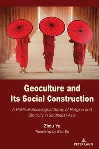 bokomslag Geoculture and Its Social Construction