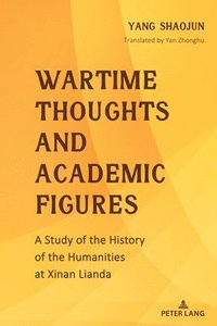 bokomslag Wartime Thoughts and Academic Figures