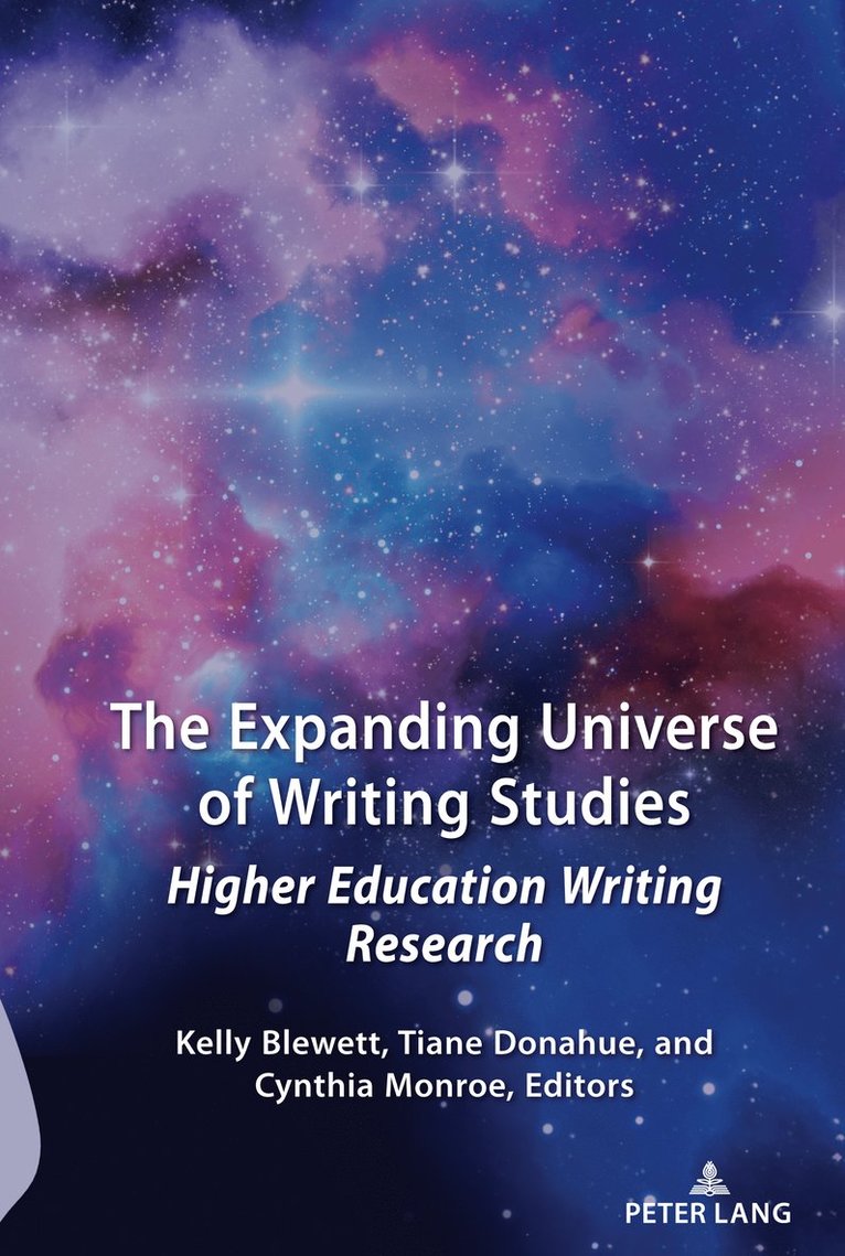 Kelly Blewett, Tiane Donahue, Cynthia Monroe, Alice S. Horning - Expanding Universe of Writing Studies, Inbunden