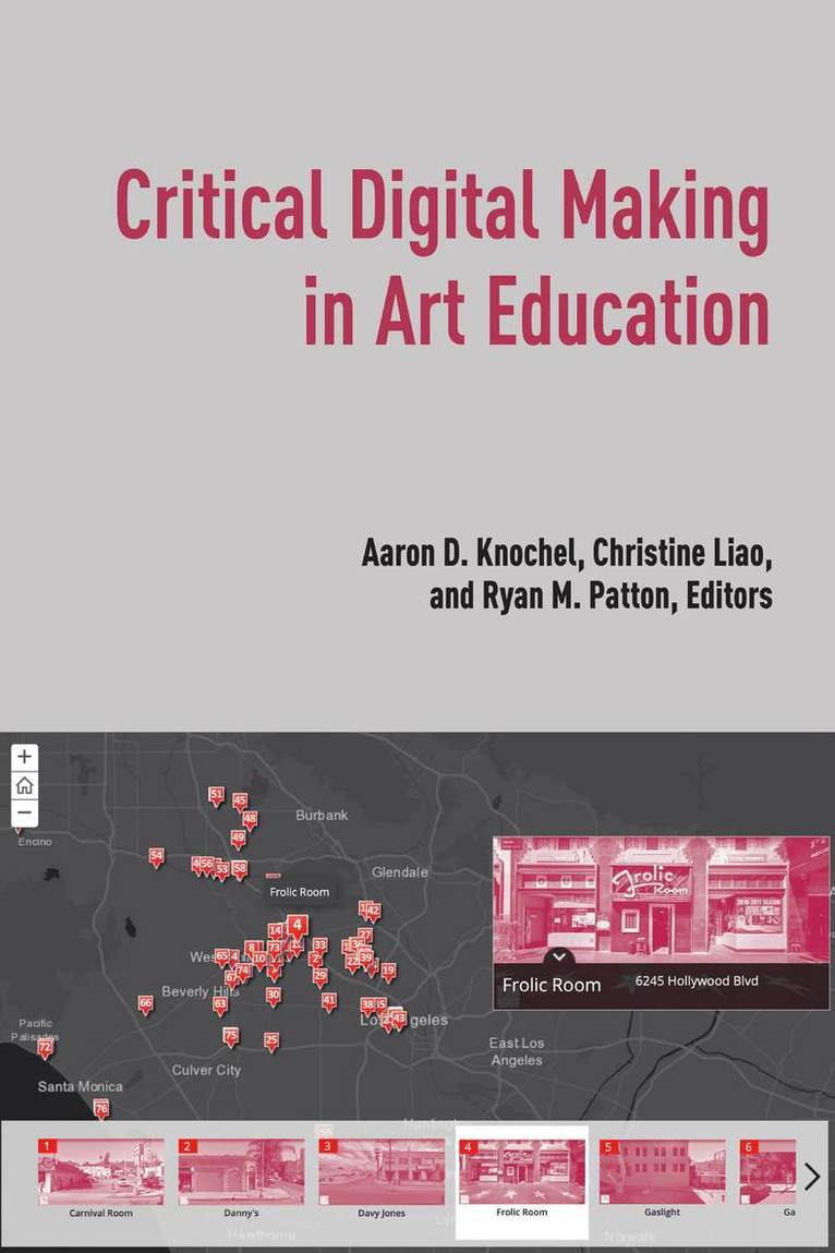Aaron D. Knochel, Christine Liao, Ryan M. Patton - Critical Digital Making in Art Education, Inbunden