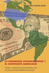 bokomslag hegemonía estadounidense y el continente americano