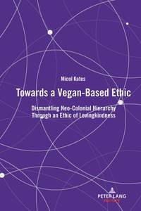 bokomslag Towards a Vegan-Based Ethic