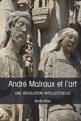bokomslag André Malraux et l'art