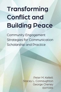 bokomslag Transforming Conflict and Building Peace