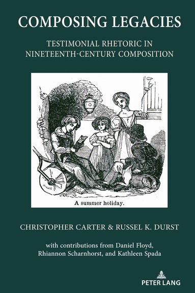 Christopher Carter, Russel K. Durst, Alice S. Horning - Composing Legacies, Inbunden