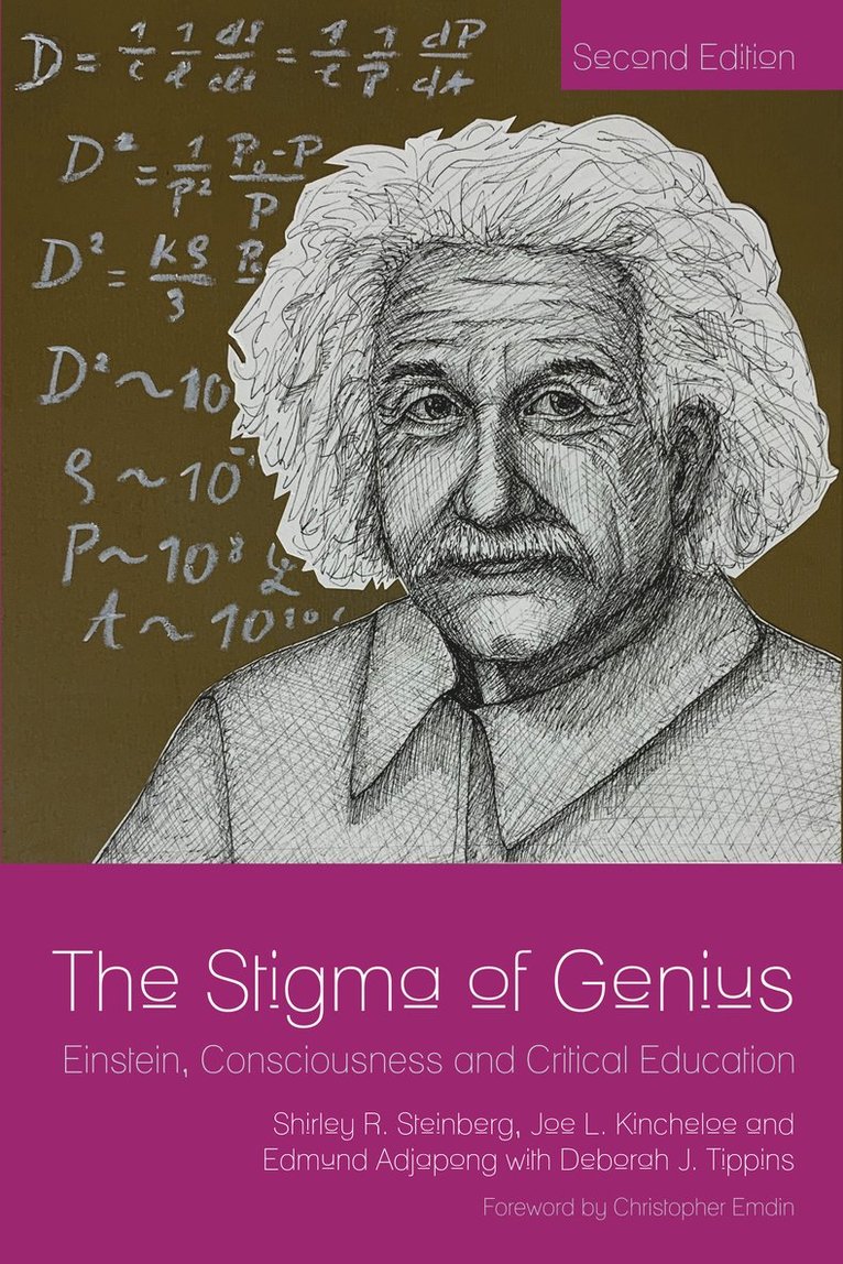 Shirley R. Steinberg, Joe L. Kincheloe, Edmund Adjapong, Deborah J. Tippins, Shirley R. Steinberg - Stigma of Genius, Häftad