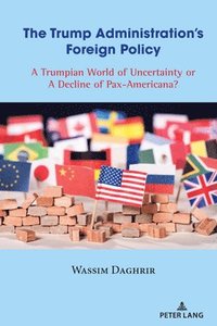 bokomslag Trump Administration's Foreign Policy