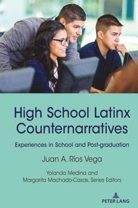 bokomslag High School Latinx Counternarratives