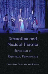 bokomslag Dramatism and Musical Theater