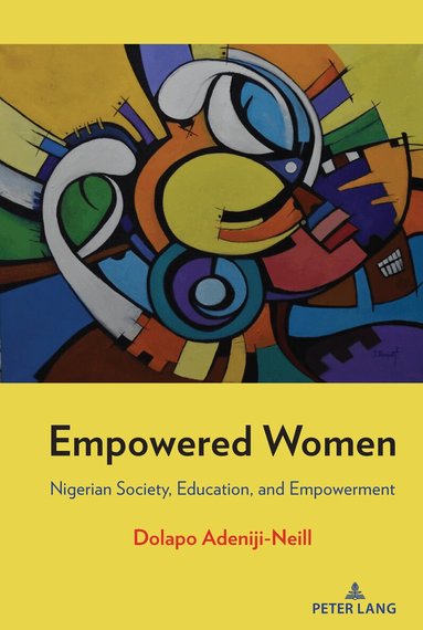 Dolapo Adeniji-Neill - Empowered Women, Inbunden