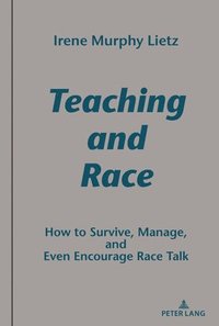 bokomslag Teaching and Race