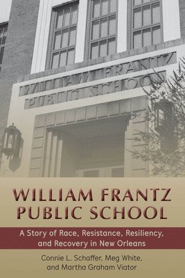William Frantz Public School 1