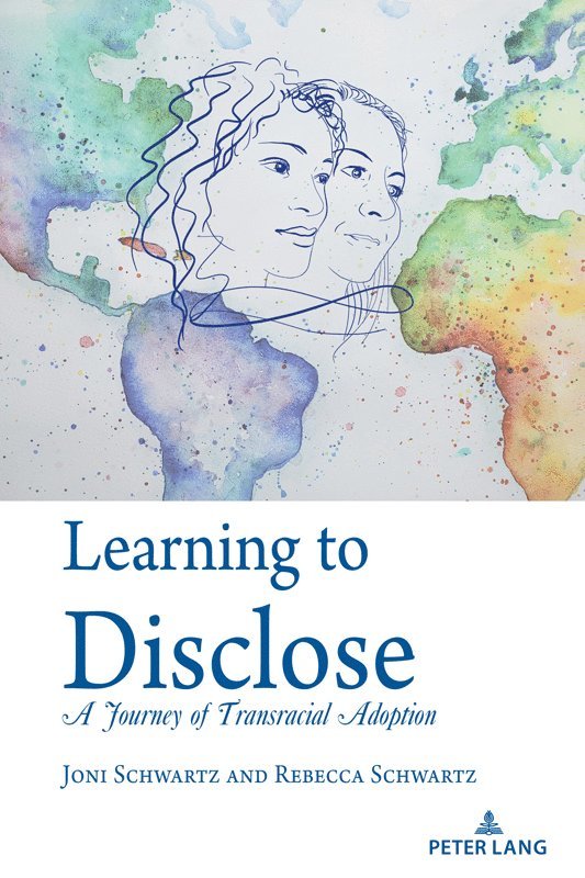 Joni Schwartz, Rebecca Schwartz - Learning to Disclose, Häftad