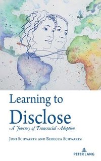 bokomslag Learning to Disclose