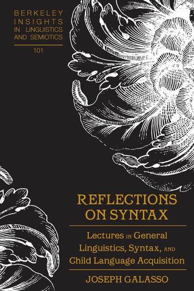 Joseph Galasso, Irmengard Rauch - Reflections on Syntax, Inbunden
