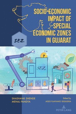 Socio-Economic Impact of Special Economic Zones in Gujarat 1