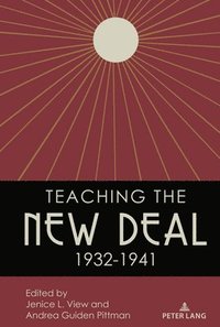 bokomslag Teaching the New Deal, 1932-1941