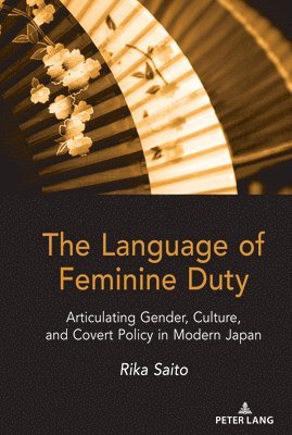 bokomslag Language of Feminine Duty