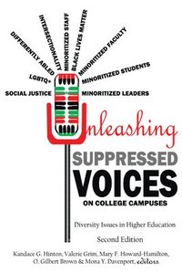 bokomslag Unleashing Suppressed Voices on College Campuses