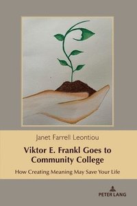 bokomslag Viktor E. Frankl Goes to Community College