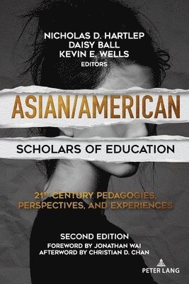 bokomslag Asian/American Scholars of Education