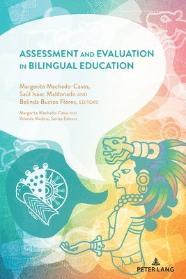 bokomslag Assessment and Evaluation in Bilingual Education