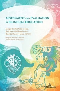 bokomslag Assessment and Evaluation in Bilingual Education