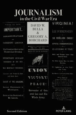 Journalism in the Civil War Era (Second Edition) 1