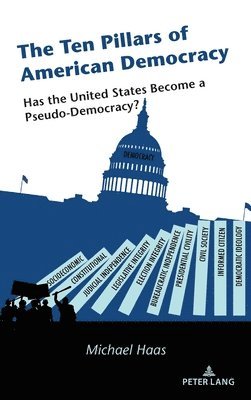 bokomslag Ten Pillars of American Democracy