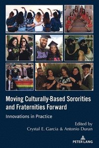 bokomslag Moving Culturally-Based Sororities and Fraternities Forward