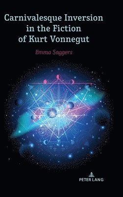 bokomslag Carnivalesque Inversion in the Fiction of Kurt Vonnegut