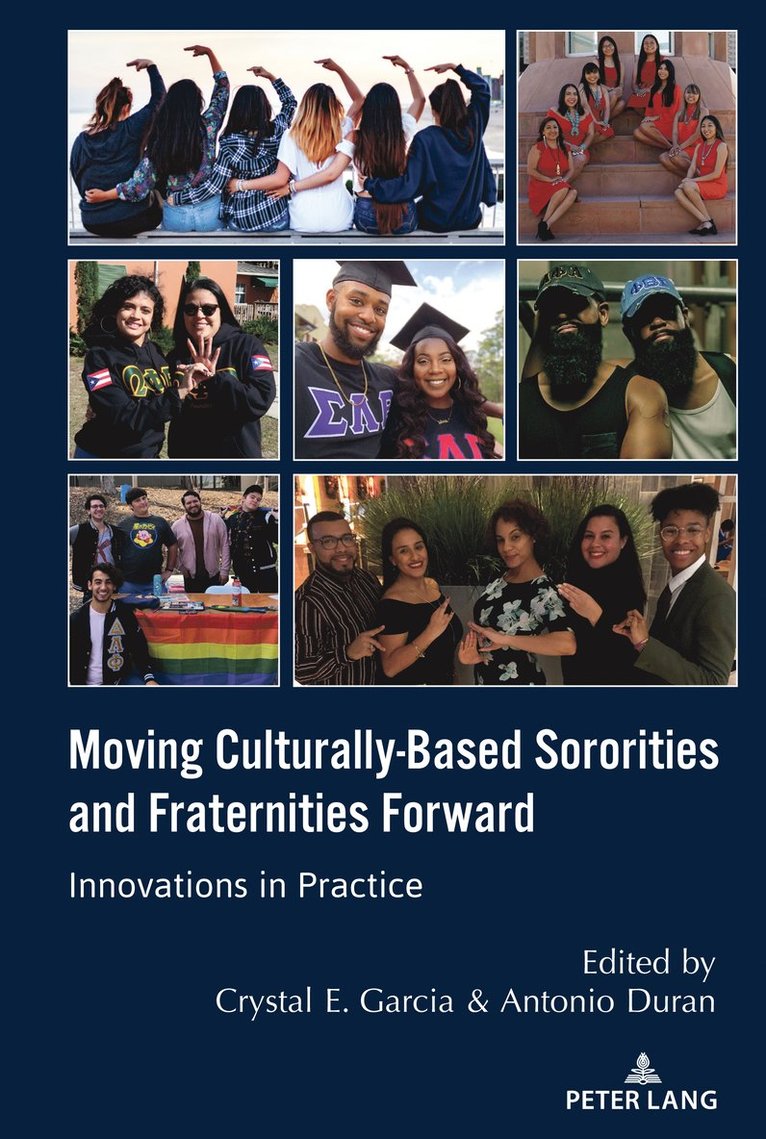 Crystal Garcia, Antonio Duran - Moving Culturally-Based Sororities and Fraternities Forward, Inbunden